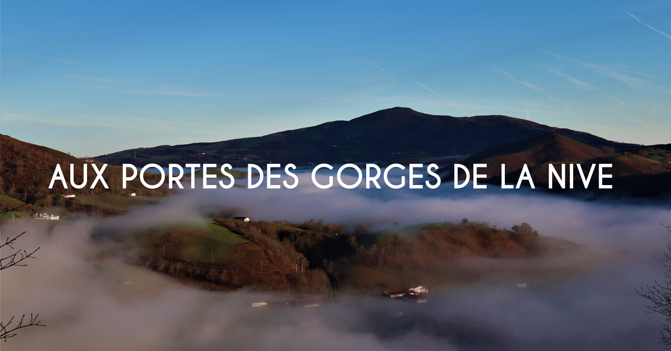 Aux portes des gorges de la Nive